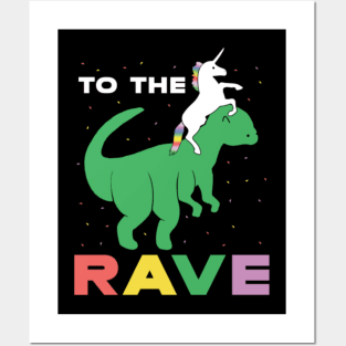 Unicorn riding the Dinosaur to the rave funny Posters and Art